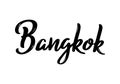 Bangkok hand-lettering calligraphy. Hand drawn brush calligraphy.