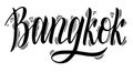 Bangkok, Thailand. Capital city typography lettering vector design. Hand drawn brush calligraphy, text for greeting card