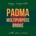 Happy Inauguration. Padma Multipurpose Bridge. 25th June 2022. Bangladesh National Flag conceptual vector background design.