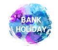 Bank holiday abstract round design element