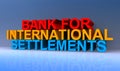 Bank for international settlements on blue