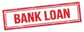 BANK LOAN text on red grungy vintage stamp