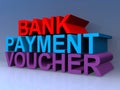 Bank payment voucher
