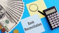 Bank Reconciliation is shown using the text Royalty Free Stock Photo