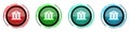 Bank round glossy vector icons, set of buttons for webdesign, internet and mobile phone applications in four colors options