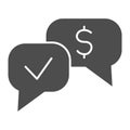 Banknote check dialogue solid icon. Accepted mark and dollar buble symbol, glyph style pictogram on white background
