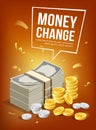 Banknote and gold coins with silver coins, mpney change poster design, on orange background