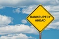 Bankruptcy Ahead Warning Sign Royalty Free Stock Photo