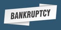 bankruptcy banner template. bankruptcy ribbon label.