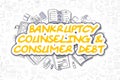 Bankruptcy Counseling And Consumer Debt - Business Concept.