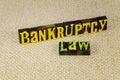 Bankruptcy law bankrupt verdict economic failure attorney judge court Royalty Free Stock Photo