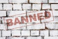 Banned