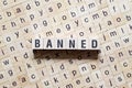 Banned Word Written In Wooden Cube