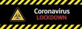 Banner Biohazard Coronavirus Covid-19 Lockdown