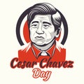 Banner for Cesar Chavez Day. Template for background, banner, postcard, poster with text inscription