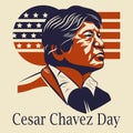 Banner for Cesar Chavez Day. Template for background, banner, postcard, poster with text inscription