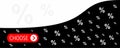 Banner with choose button. Red, white, black colors. Wavy shape. Percent's. Empty text and illustration space.