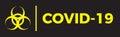 Banner of Covid-19 text and BioHazard icon