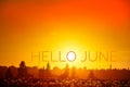 Banner hello june. Text on the photo. Text hello June. New month. New season. Summer month. Text on sunset photo Royalty Free Stock Photo