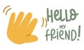 A banner with an illustration of a large cartoon hand, which depicts a greeting sign. An open palm waves in greeting, goodwill.