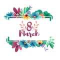 Banner for the International Women`s Day. Flyer for March 8 with the decor of flowers. Invitations with the number 8 in