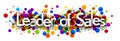 Banner with leader of sales sign over colorful round dots confetti background