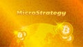 Banner MicroStrategy Incorporated with planet Earth and BTC coins on gold background. Company that buys bitcoins and other digital