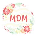 Banner for mothers day. Round vector illustration with flowers and leaves on white background.