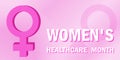 Banner for the national month of female health with the symbol of femininity of the Venus mirror and text, concept of a healthy