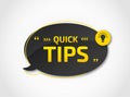 Banner of quick tips. Speech bubble helpful trick