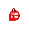 Banner with red scam alert. Attention sign isolated on white background Royalty Free Stock Photo