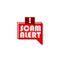 Banner with red scam alert. Attention sign isolated on white background