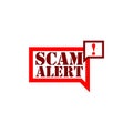 Banner with red scam alert. Attention sign isolated on white background