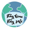 Banner with stay home, safe lettering for concept design. Save the planet typography vector illustration Royalty Free Stock Photo
