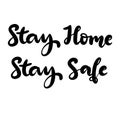 Banner with stay home, safe lettering for concept design. Typography vector illustration Royalty Free Stock Photo
