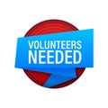 Banner with volunteers needed. Megaphone banner. Web design. Vector stock illustration.