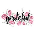 Banner with word Grateful. Vector modern calligraphy made by ink. Hand lettering quote for card or invitations with hand painted