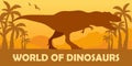 Banner World of dinosaurs. Prehistoric world. T-rex. Cretaceous period.