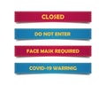 4 Banners set, closed, do not enter, face mask required and covid 19 warning.vector,eps10 Royalty Free Stock Photo