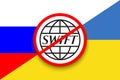 Banning SWIFT payment, banking and money system in Russia due to war against Ukraine