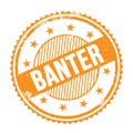 BANTER text written on orange grungy round stamp