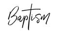 Baptism. Christian, religious churh vector word.