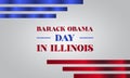 Barack Obama Day In Illinois Text With Usa Flag illustration Design