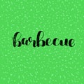 Barbecue. Brush lettering. Royalty Free Stock Photo