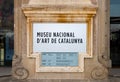 Barcelona, Catalonia, Spain - October 28th, 2022, View of the plaque sign of the Museu Nacional d'Art de Catalunya.