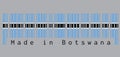 Barcode set the color of Botswana flag, black stripe with a thin white frame on light blue and text: Made in Botswana. Royalty Free Stock Photo