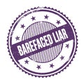 BAREFACED LIAR, words on violet stamp sign Royalty Free Stock Photo
