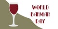 Bartenders Day. Red wine on international Barman Day. Vector Flat Banner with Lettering for Holiday poster, Card. Isolated