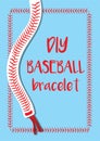 Baseball bracelet and quote