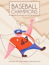 Baseball champions poster concept. Young baseball player vector cartoon character design